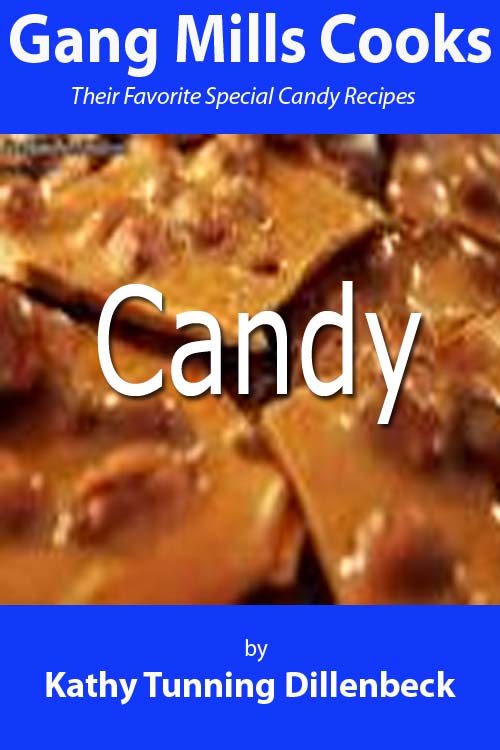 Gang Mills Cooks: Candy